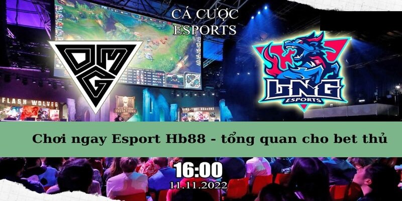 Đôi nét bao quát về thế giới E-sport HB88