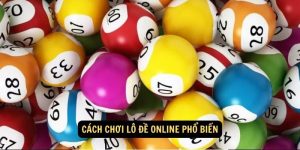 Cach Choi Lo De Online pho bien